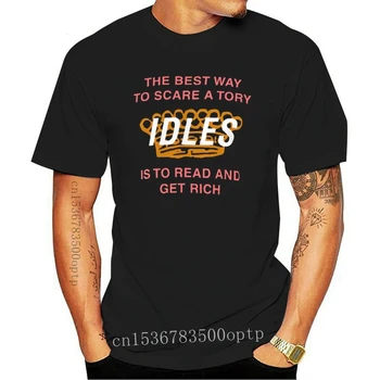 Idles - най-Добрият начин да се изплаши Тори Тениска Idles Начин Изплаши Тори Прочетете Забогатяване Брутализм Великобритания Пънк Пост Пънк