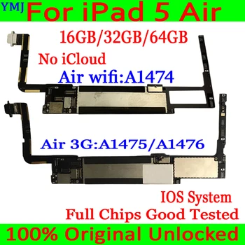 100% Оригинални, Без iCloud A1474 WiFi/A1475/A1476 3G Версия За iPad 5 Air дънна Платка Пълно Отключване на Добра Тестова Логическа такса 16 GB/32 GB